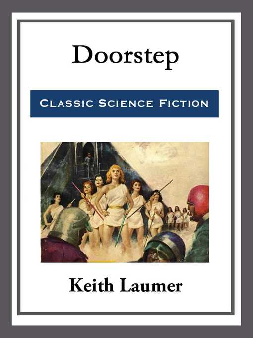Title details for Doorstep by Keith Laumer - Wait list